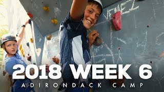 Week 6 at Adirondack Camp 2018