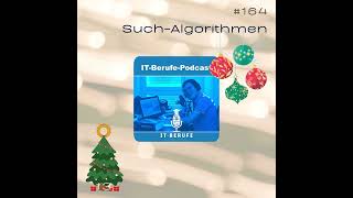 #164 Suchalgorithmen: Lineare- und Binäre Suche &amp; Indizes mit Stefan Macke vom IT Berufe Podcast