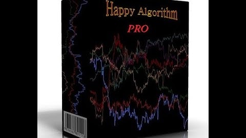 Happy Algorithm PRO EA Unlimited MT4 System Metatrader 4 Expert Advisor Forex Robot Trading
