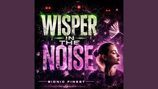 Wisper in the Noise (feat. Soda Flexus)