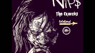 The Exorcist - Nip$