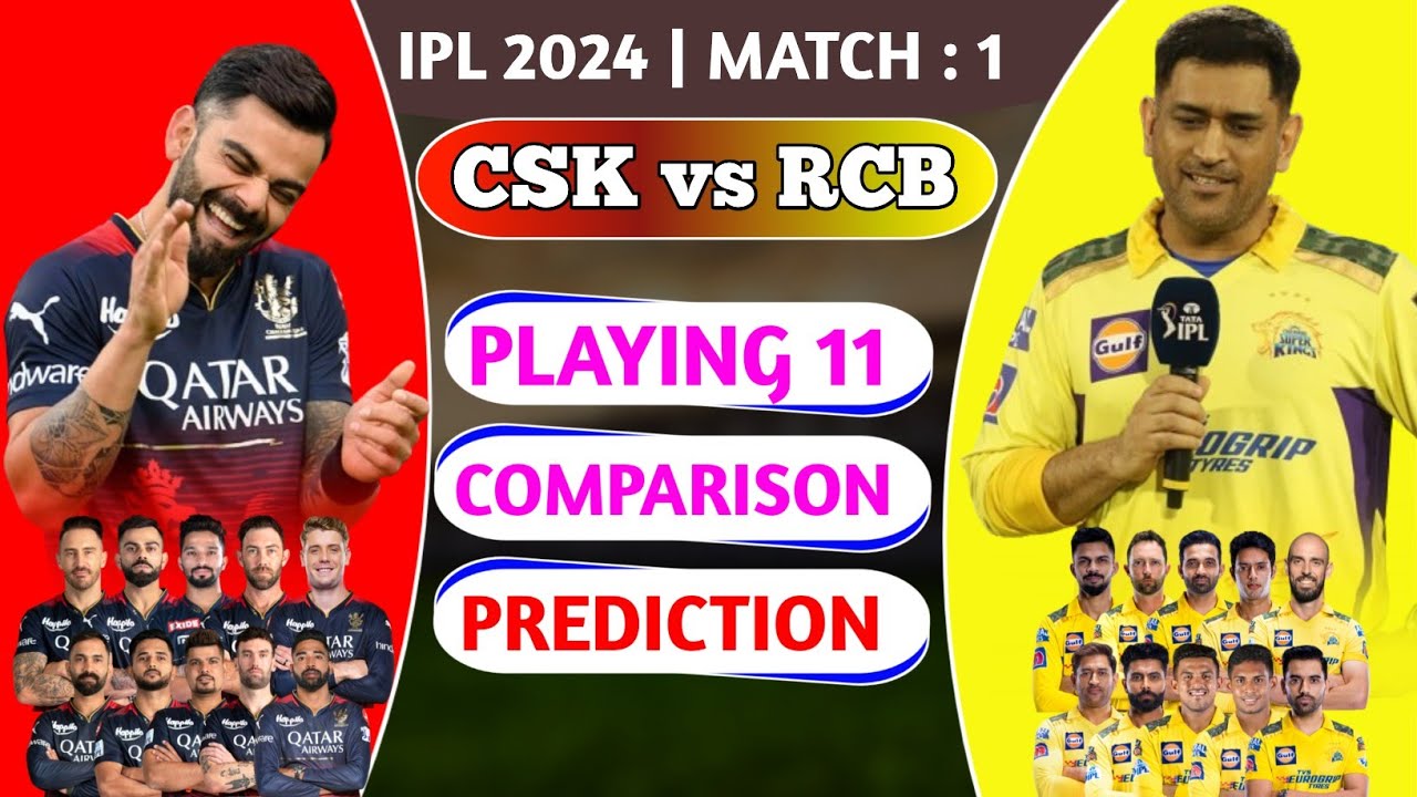 RCB vs CSK playing 11, comparison, head to head | RCB & CSK  Strongest Playing 11 |
