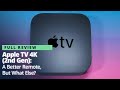 Apple TV 4K (Second Gen.) Review: A Much Better Remote, But What Else?