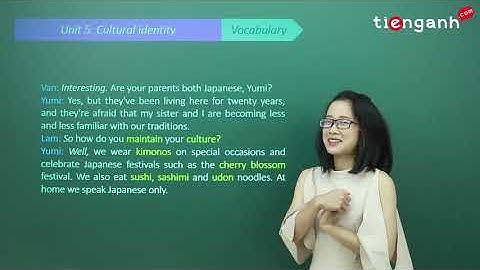 Tiếng anh lớp 12 - Unit 5: Cultural identity - Vocabulary