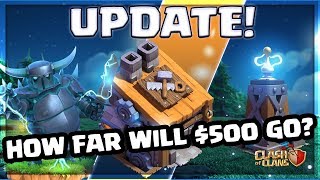 Clash of Clans UPDATE - HOW FAR Will $500 go?! CoC GEM SPREE