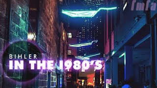 Bihler - In the 1980s | No Copyright 80s Synthwave Music
