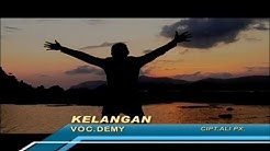 Demy - Kelangan (Official Music Video)  - Durasi: 6:58. 