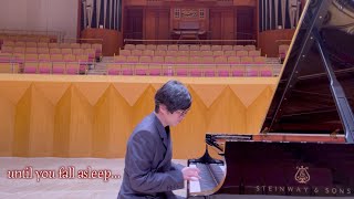 【until you fall asleep/あなたが眠るまで…】弾いててあげよう