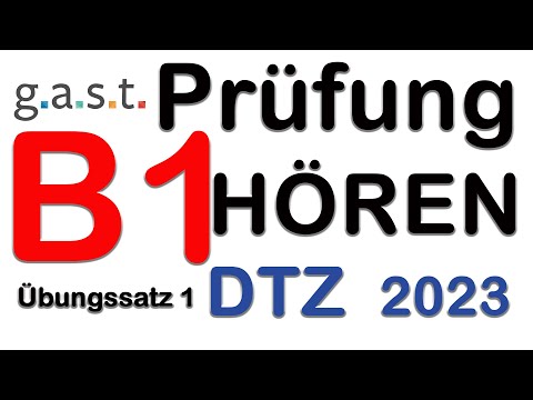 B1 Prüfung Teil 1 Hören Übungssatz 1 | g.a.s.t DTZ  2023 | Deutsch Einfach