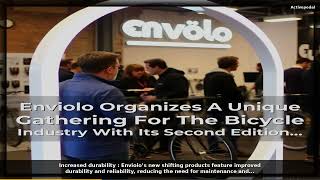 Enviolo Organizes A Unique Gathering For The Bicycle Industry With Its Second | Everything You Need