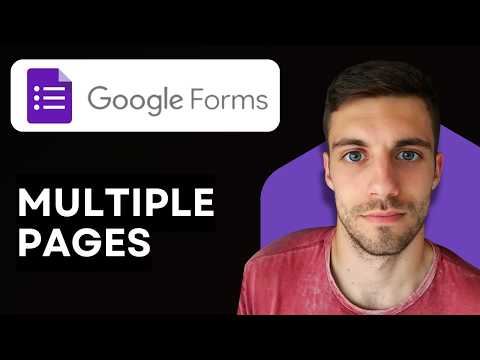 How to Create Google Forms with Multiple Pages 2026 (Setup Forms with Multiple Pages)