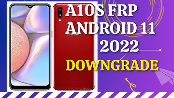 Samsung A10S FRP Bypass | Samsung Downgrade Android 11 to 10 | FRP