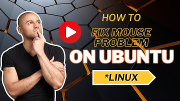 How to fix Mouse problem on Ubuntu *Linux