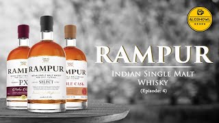 Brand History: Rampur Indian Single Malt Whisky | Episode 04