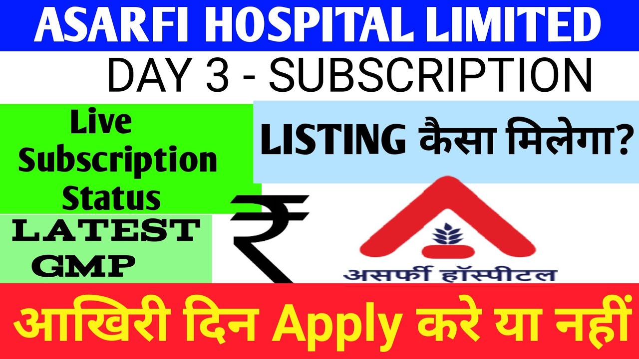 Asarfi Hospital Ipo 🔴 Asarfi Hospital Ipo Gmp 🔴 Asarfi Hospital Ipo Review 🔴 Asarfi Ipo Gmp 🔴 Asarfi