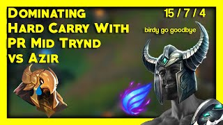 Dominating Hard Carry With Phase Rush Mid Tryndamere Vs Azir