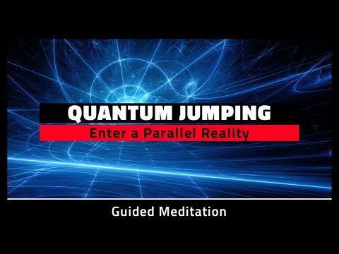 Quantum Jumping Guided Meditation 10 Minute | Powerful Shift Reality ...
