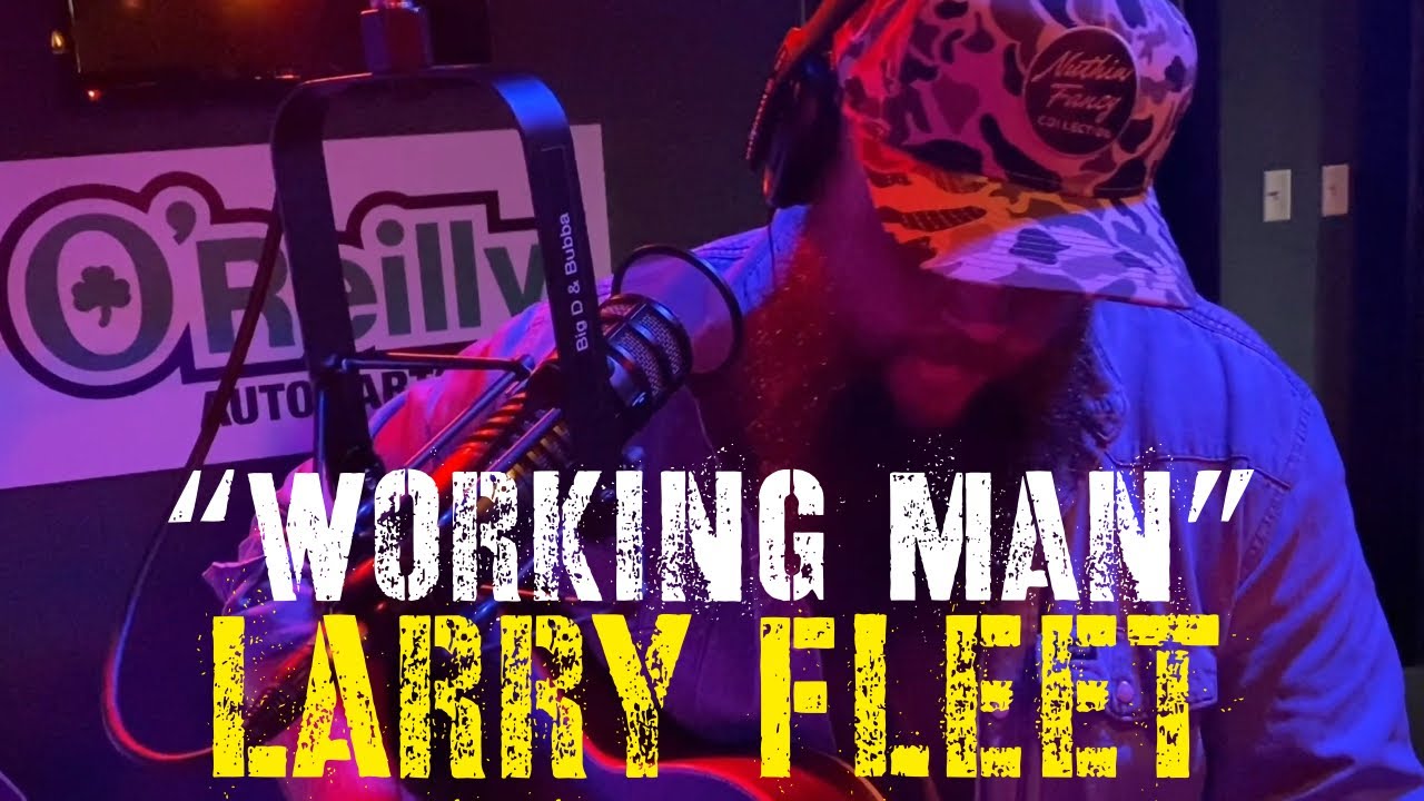 Larry Fleet Working Man Youtube