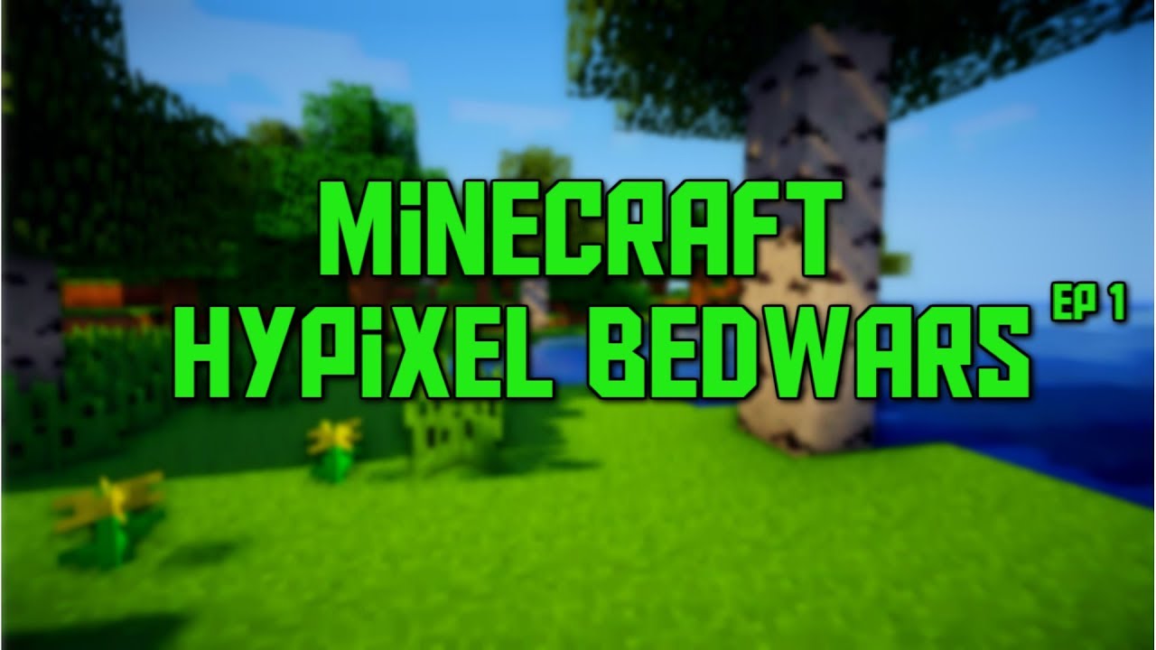 Minecraft Hypixel Bed wars ep1 [First video] - YouTube