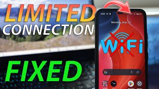Limited Connection Wi-Fi Issue on Android FIXED