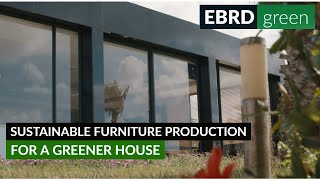 Sustainable furniture production for a greener house