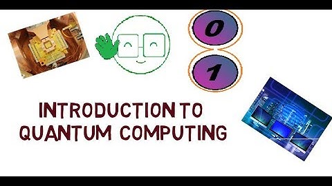 Quantum Computing | Introduction