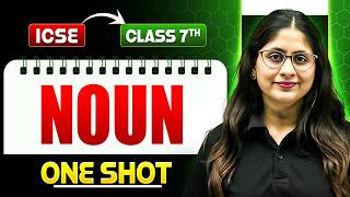 Nouns | ICSE Class 7 English | One Shot By Rubena Ma'am