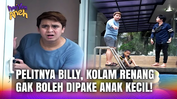 Billy Syahputra Marah-Marah Liat Kolam Renangnya Dipake Para Bocah | Hari Yang Aneh Eps 5 Full