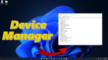 How To Open Device Manager Windows 11