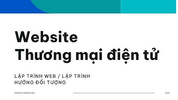 Trang Web thương mại điện tử - BTL Lập trình web, Lập trình hướng đối tượng | Ecommerce Website