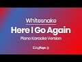 Here I Go Again Whitesnake Piano Karaoke Instrumental Original Key 