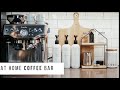 HOME COFFEE STATION TOUR | Breville Barista Express