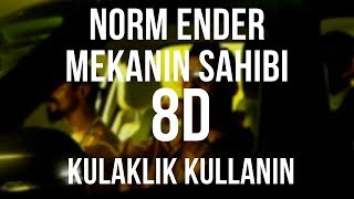 Norm Ender - Mekanın Sahibi(8D SES / AUDIO) Resimi