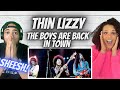 FIRST TIME HEARING Thin Lizzy -  The Boys Are Back in Town REACTION