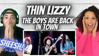 FIRST TIME HEARING Thin Lizzy - The Boys Are Back in Town REACTION