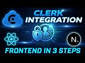 Clerk Integration in your Frontend Project in Just 3 Steps