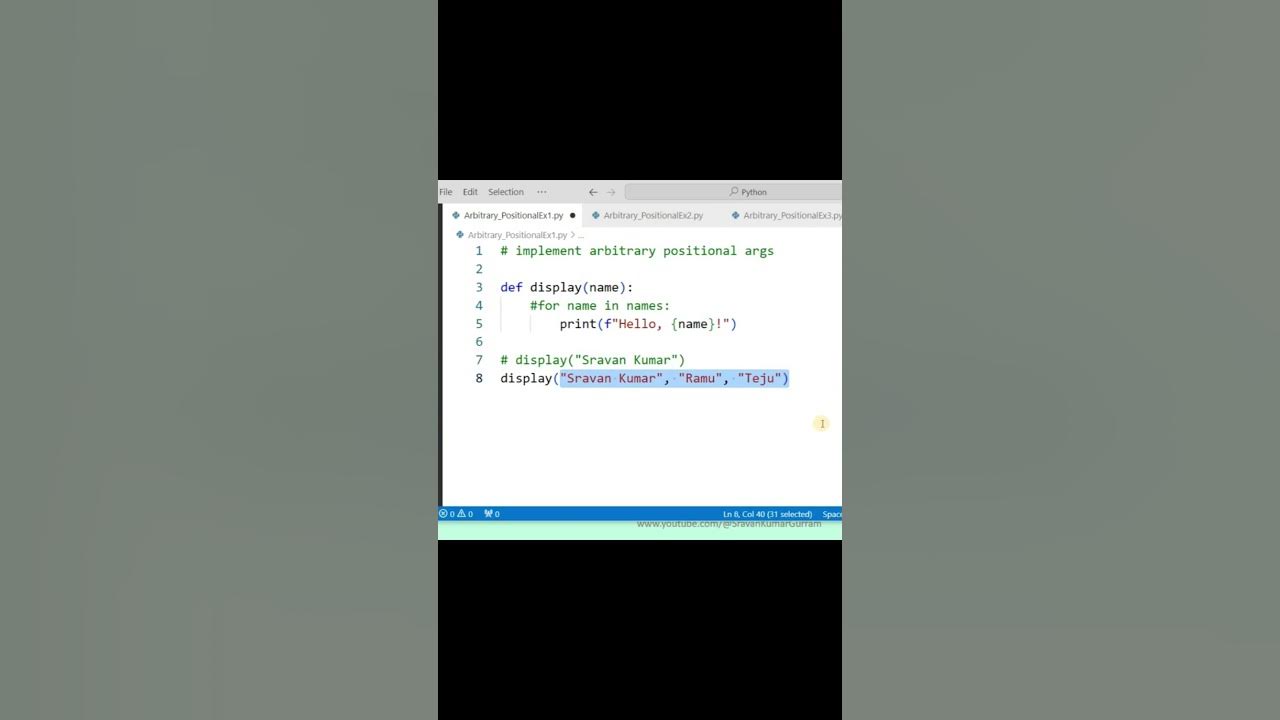Arbitrary Positional arguments in python #python #coding - YouTube