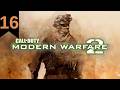 Call of Duty: Modern Warfare 2 Gameplay Walkthrough Part 16 - Just Like Old Times - No Commentary