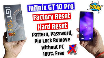 Infinix GT 10 Pro Factory Reset | Hard Reset & Removing Password / Pattern Lock (without pc)