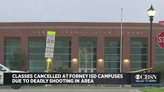 Deadly Shooting In Area Cancels Classes At Forney Independent School District Campuses