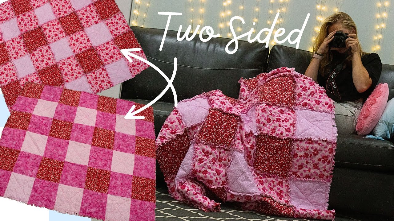 Making a Two Sided Rag Quilt for the First Time!!