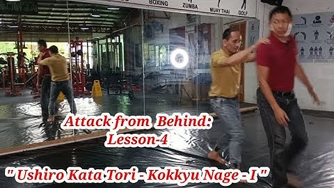 Attack From Behind Defense Tutorial Lesson-4 | Ushiro Kata Tori - Kokkyu Nage - I  #aikido