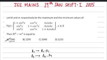 Let M and m respectively be the maximum and the minimum values of F(x) = ….. 29th 2025 Jan Shift 1