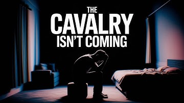 No One’s Coming. Do It Anyway.