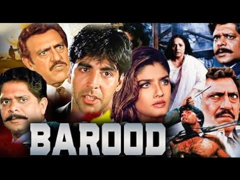 Barood Full HD Movie  Akshay Kumar Raveena Tandon  Amrish Puri 