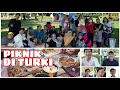 #56 - Piknik Bersama Masyarakat Indonesia di Turki | Mengapa Kita Tinggal di Turki?