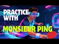 Practice with MonsieurPING (Canada)