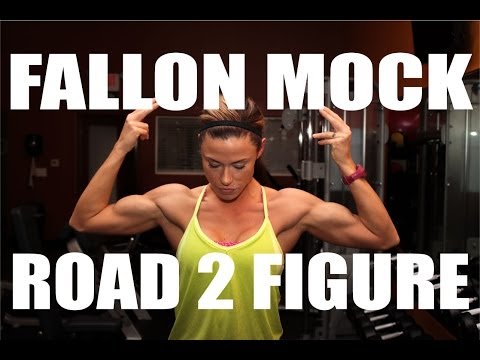 Fallon Mock - Road To Figure - Push Day