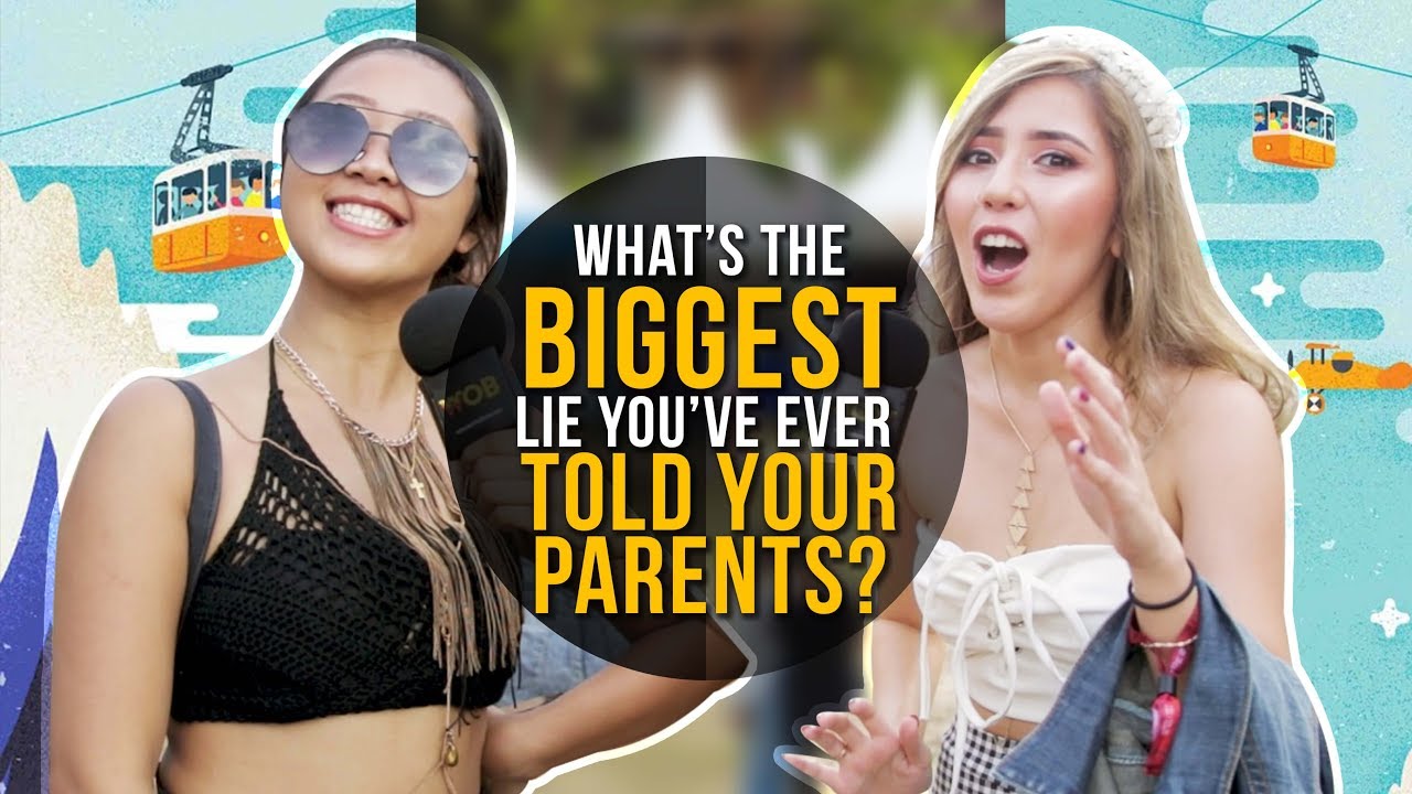 What's the Biggest Lie You've Ever Told Your Parents? YouTube What's the Biggest Lie You've Ever Told Your Parents? YouTube