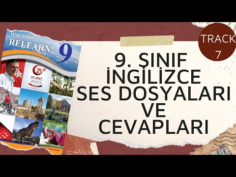 9. Sınıf İngilizce Ses Dosyaları - Track 7 - Relearn - Ders Kitabı Cevap Anahtarı (Sayfa 29)
